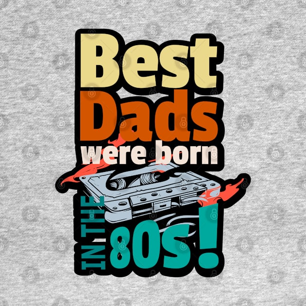 Best Dads born 80s by SpaceWiz95